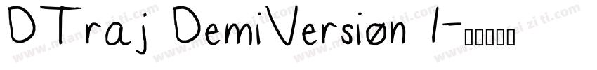 DTraj DemiVersion 1字体转换